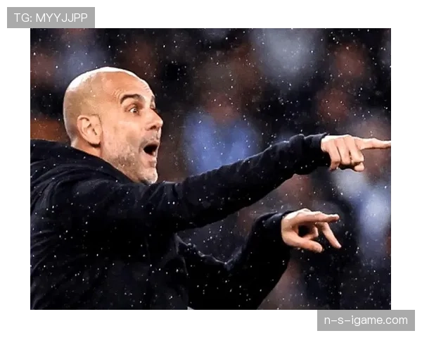 瓜迪奥拉战术执行遇挑战:高压逼抢与传控精确度如何影响球队表现 瓜迪奥拉战术执行遇挑战:高压逼抢与传控精确度如何影响球队表现