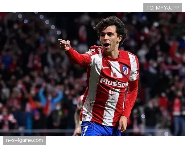 菲利克斯亿元转会马竞后的压力根源分析 菲利克斯亿元转会马竞后的压力根源分析